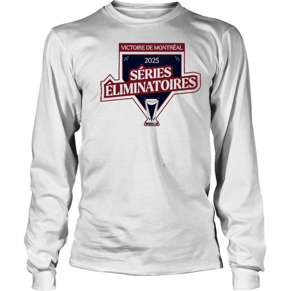 Victoire de Montreal 2025 Séries Eliminatoires Special shirt Long Sleeved
