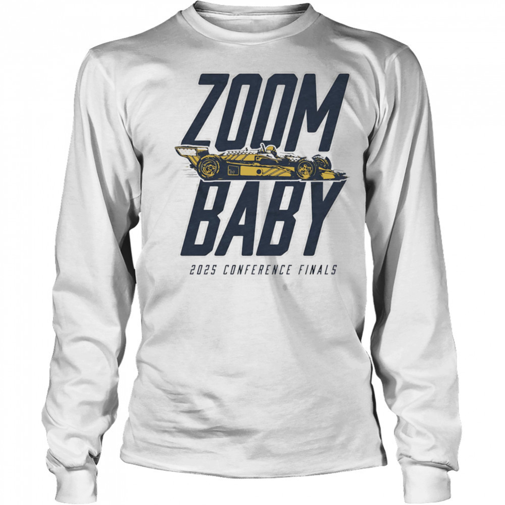 Zoom Baby 2025 Conference Finals shirt Long Sleeved