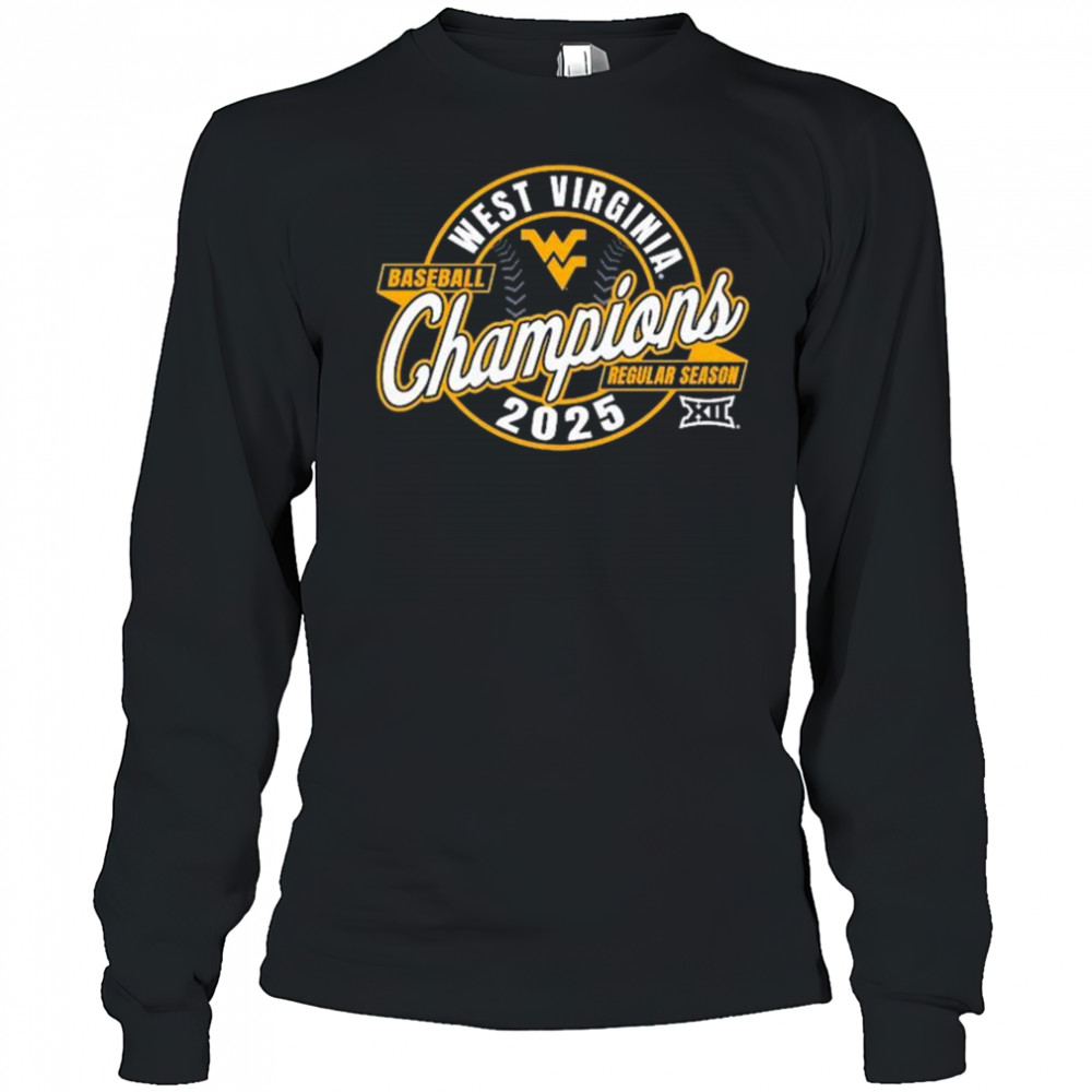 2025 West Virginia Mountaineers Big 12 Baseball Regular Season Champions t-shirt Long Sleeved