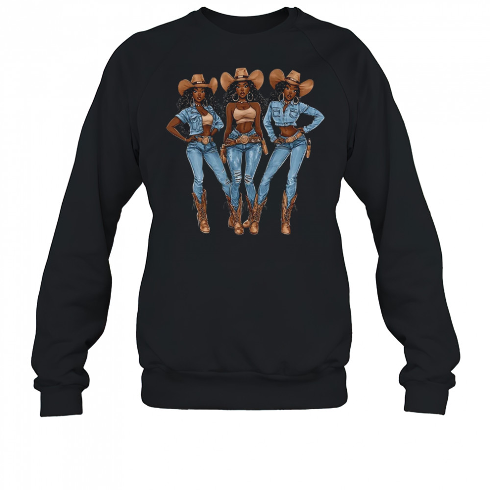 African Cowgirls Melanin Western Country Texas Juneteenth shirt Sweatshirt