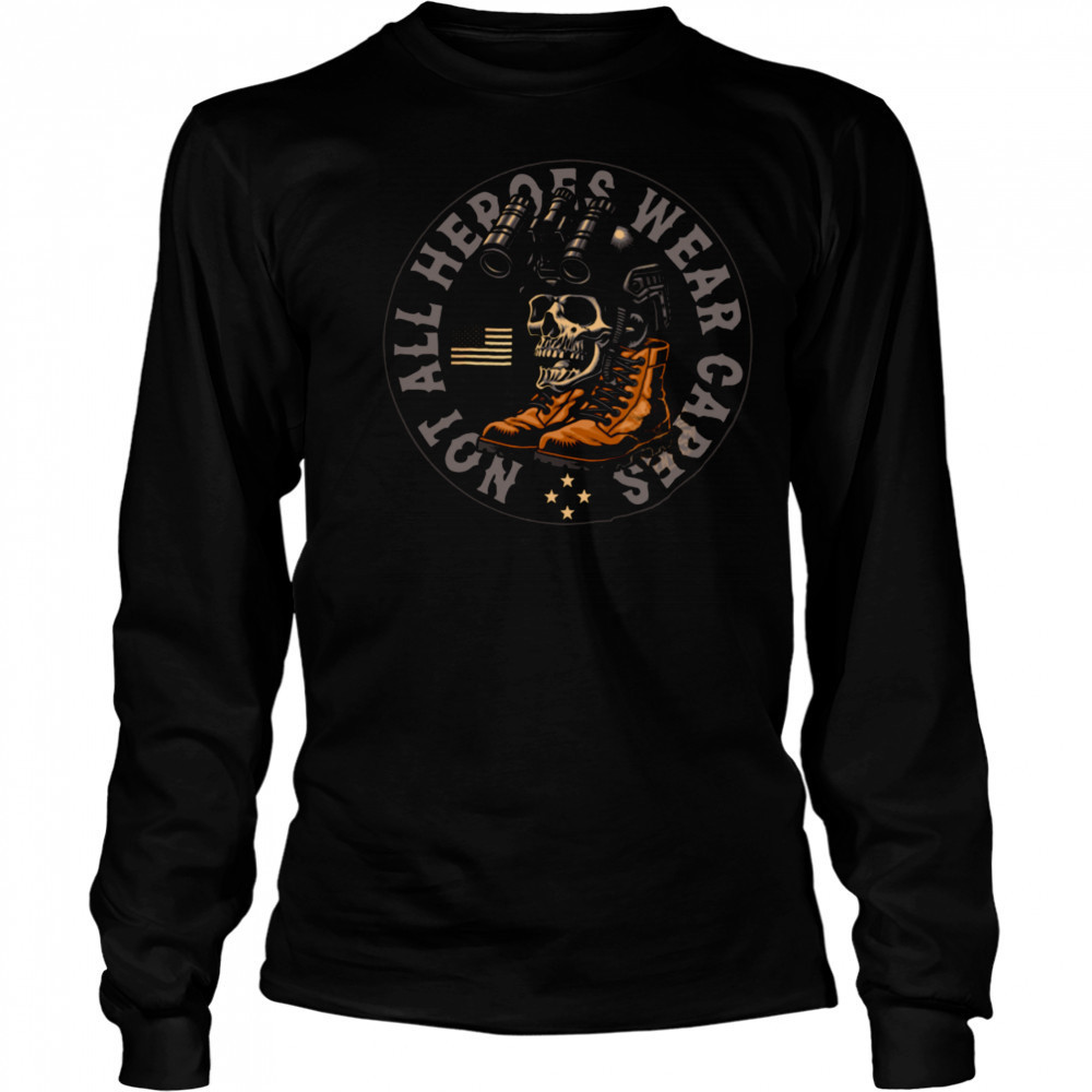 All Heroes Wear Capes Not T Shirt Long Sleeved