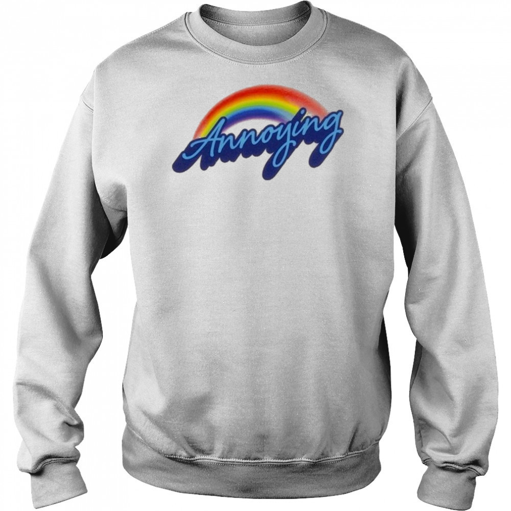 Annoying Rainbow T-Shirt Hoodie