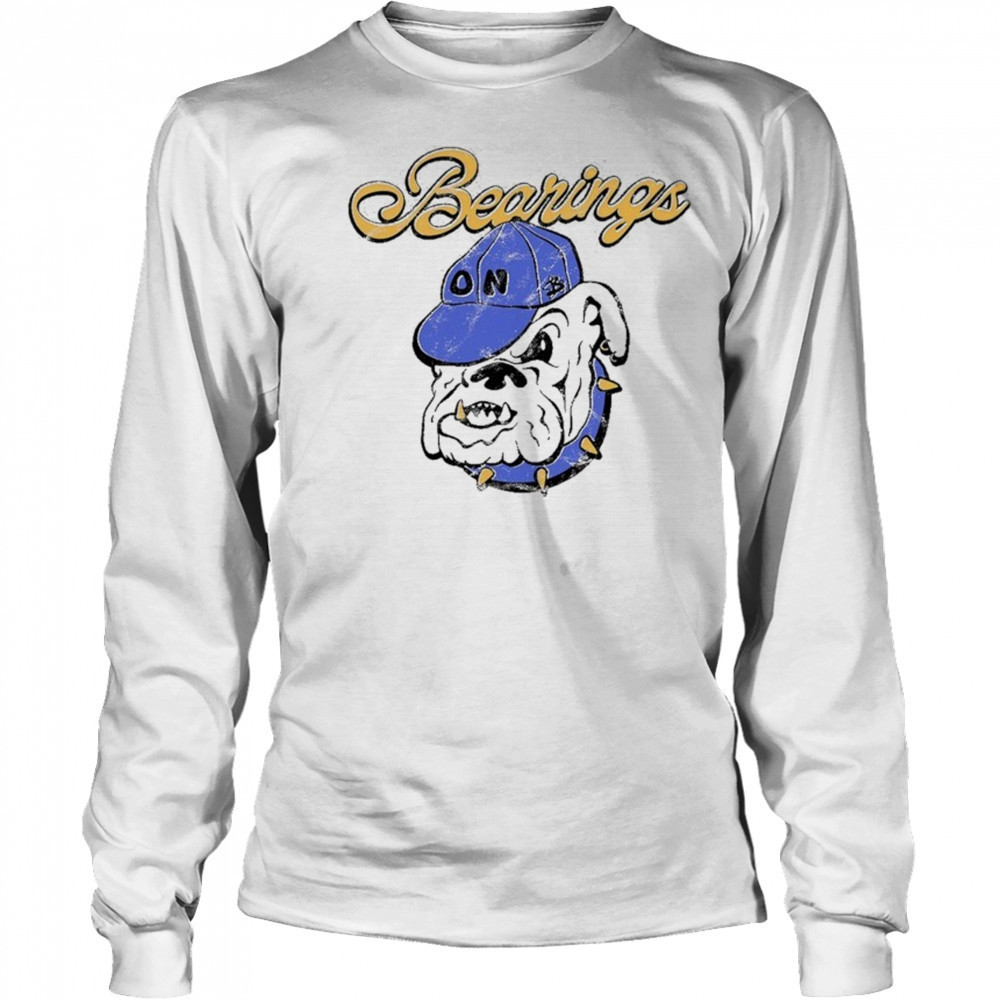 Bearings On Bulldog T-shirt Long Sleeved