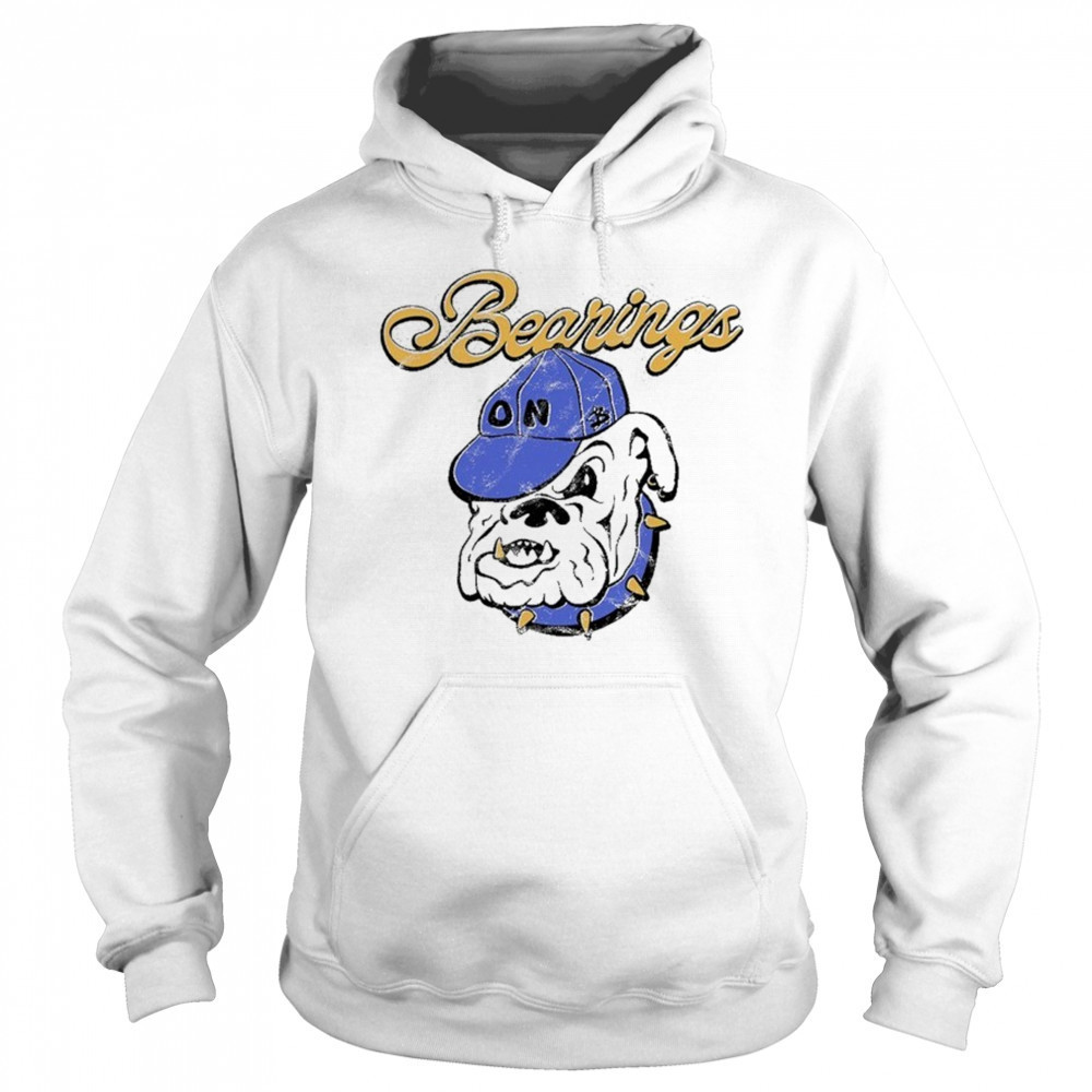Bearings On Bulldog T-shirt Sweatshirt