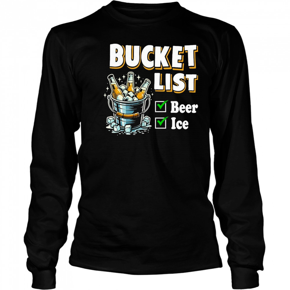 Bucket List Beer Ice T-Shirt Long Sleeved