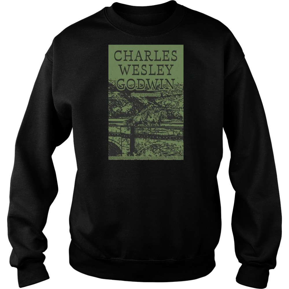 Charles Wesley Godwin SWG3 Galvanizers Glasgow UK May 15 2025 Tour t-shirt Hoodie