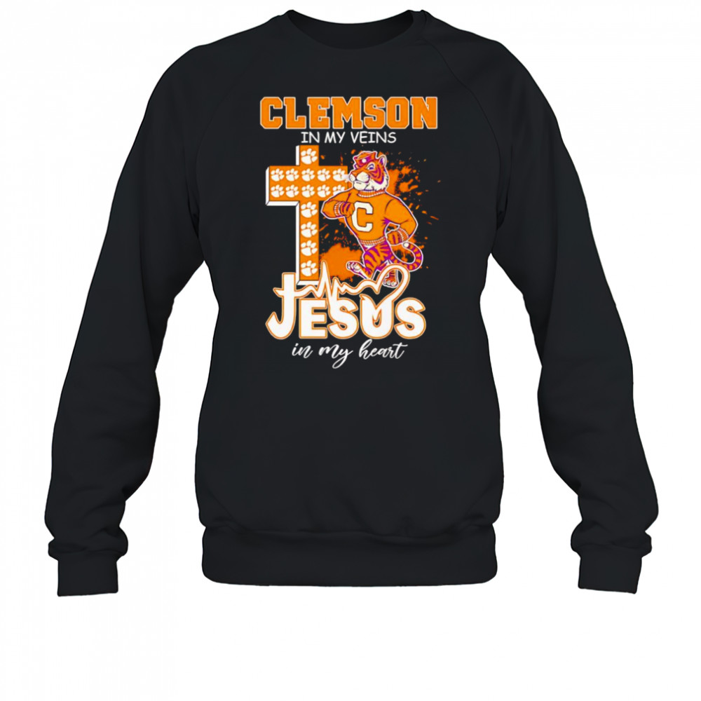 Clemson in my veins Jesus in my heart mascot shirt Sweatshirt