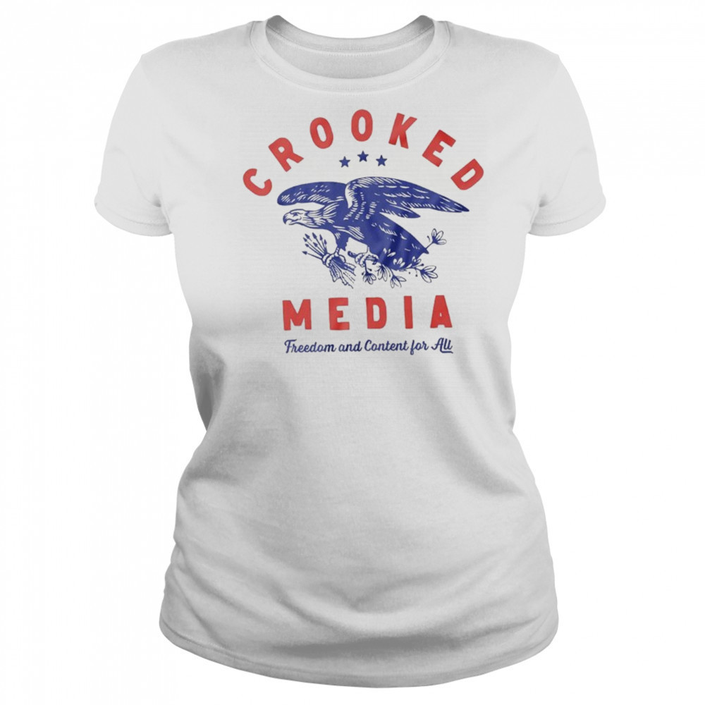 Crooked Media Freedom And Content For All Eagle T-shirt Women's T-shirt