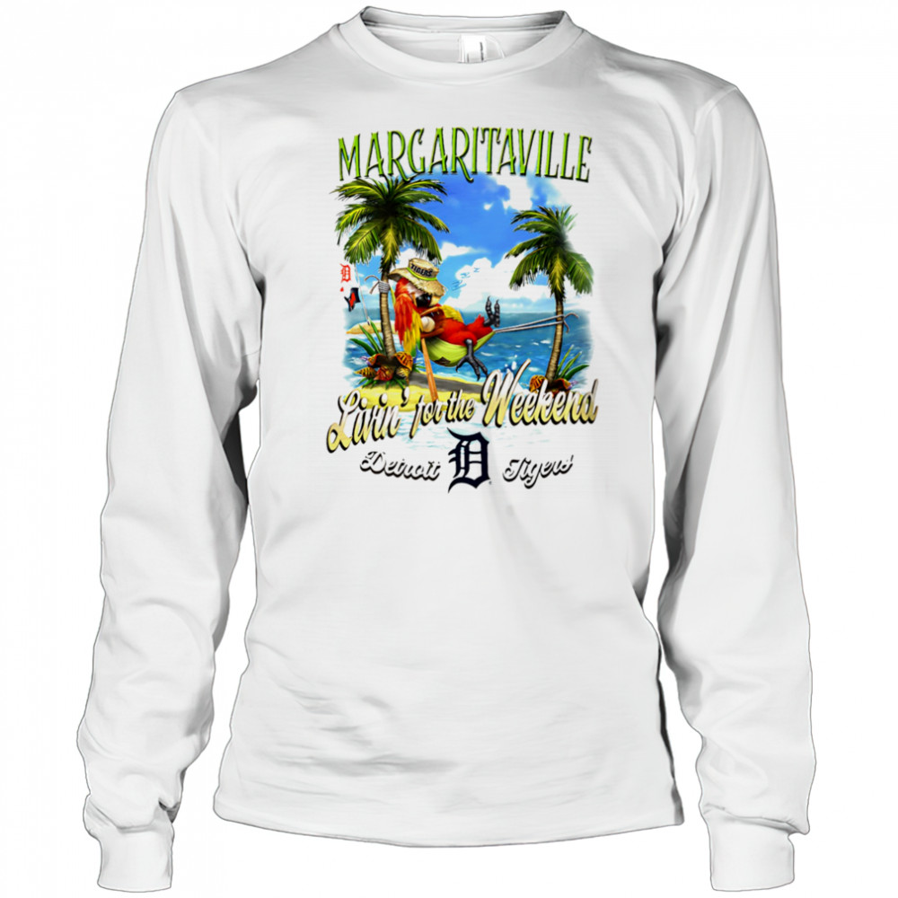 Detroit Tigers Margaritaville livin’ for the weekend shirt Long Sleeved