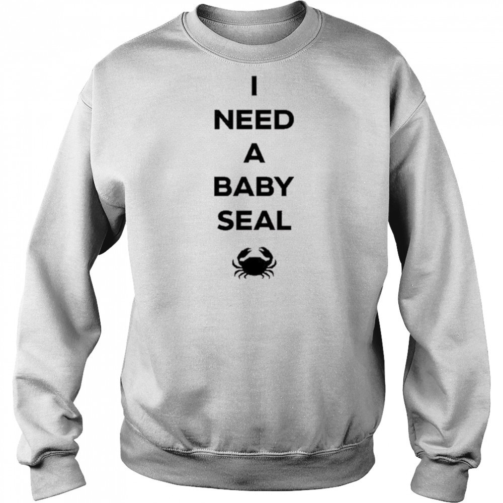 Dungeon Crawler Carl I Need A Baby Seal Crab New t-shirt Hoodie