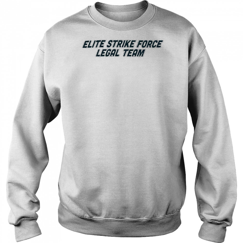 Elite Strike Force Legal Team T-shirt Hoodie