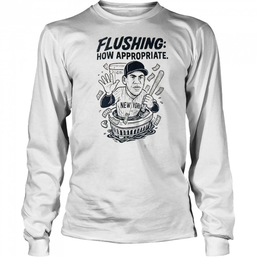 Flushing how appropriate Juan Soto New York baseball graphic t-shirt Long Sleeved