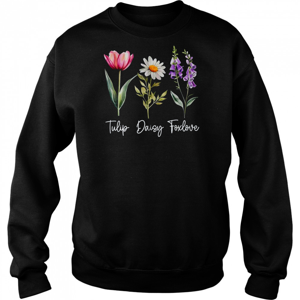 Foxglove Daisy Tulip Floral Flower Mom Grandma Women shirt Hoodie