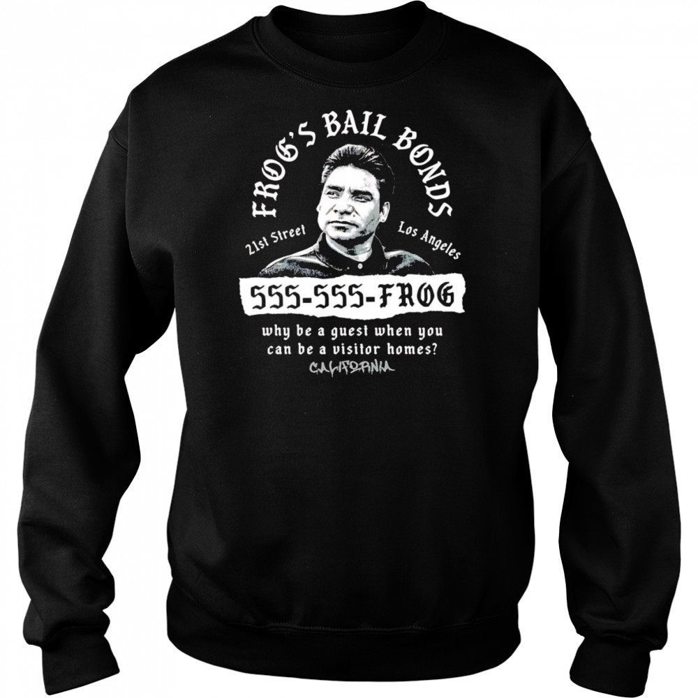Frog’s Bail Bonds why be a guest when you can be visitor homes shirt Hoodie