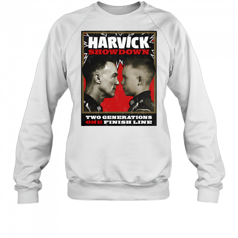 Harvick showdown two generations one finish line shirt Sweatshirt