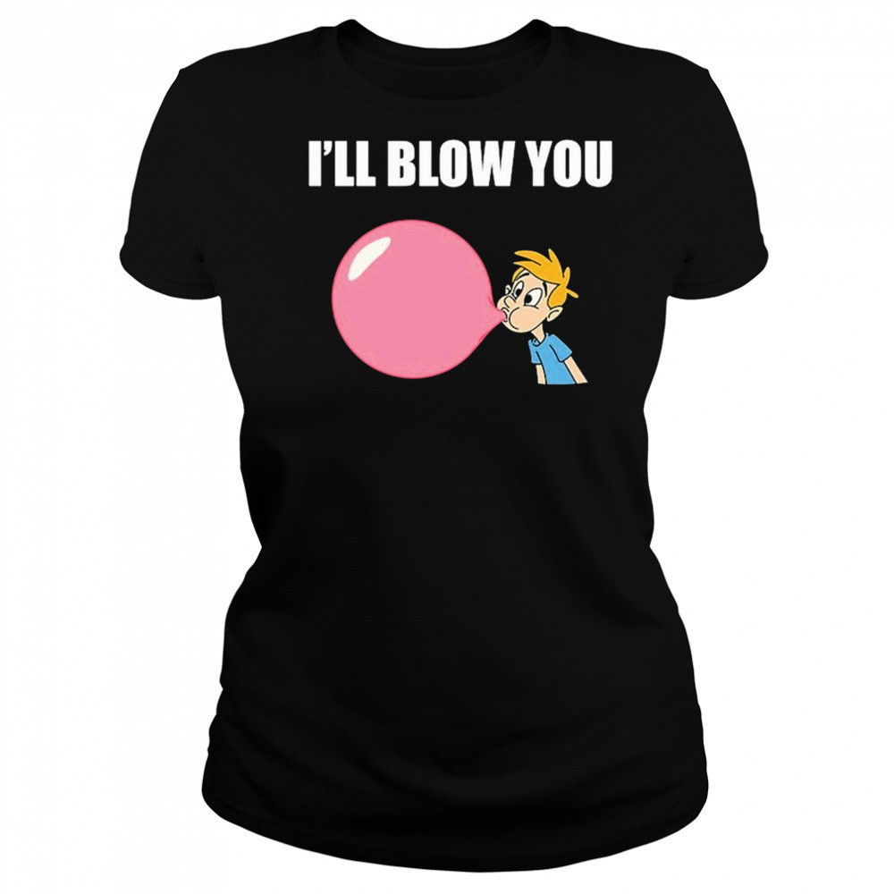 I’ll Blow You Balloon T-Shirt Women's T-shirt