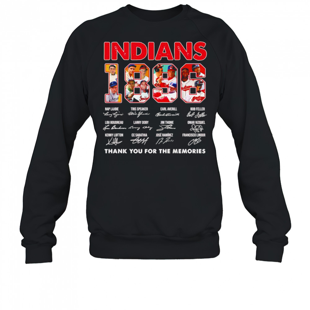 Indians 1896 thank you for the memories shirt Sweatshirt