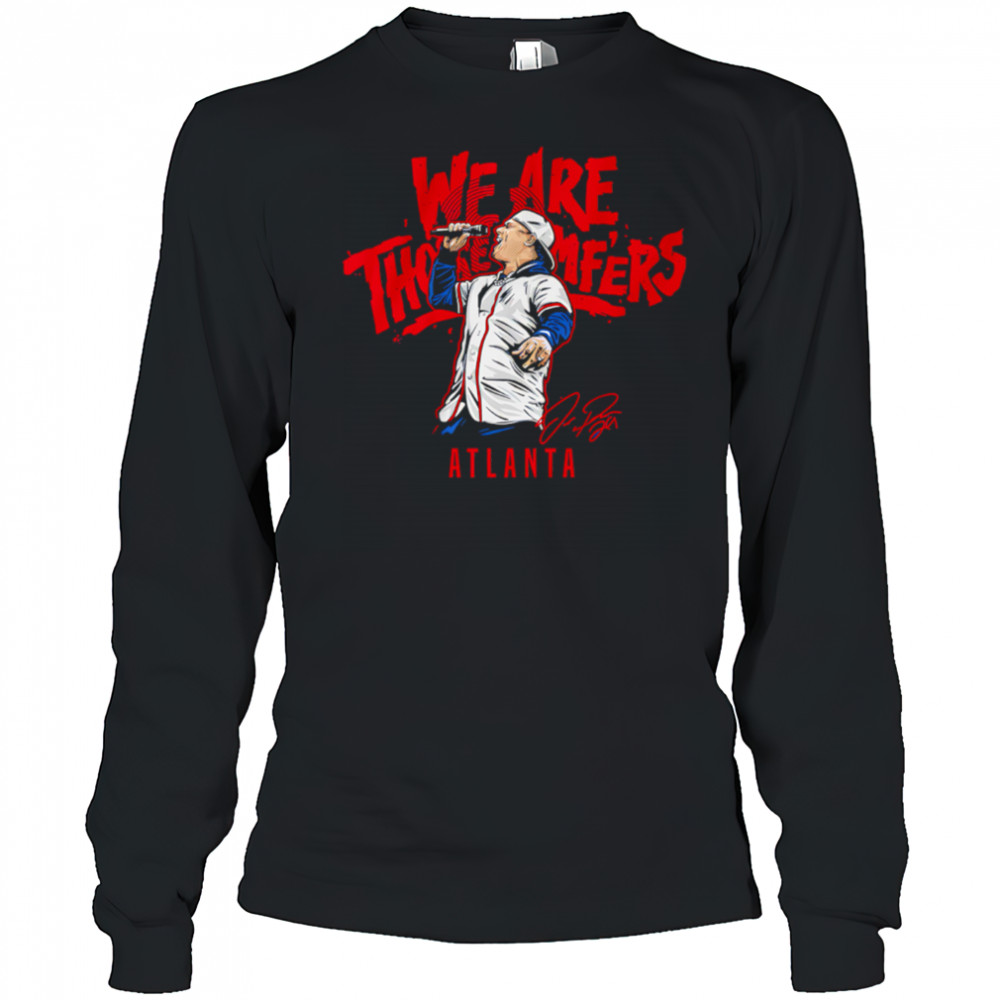 Joc Pederson We Are Those MFers Atlanta shirt Long Sleeved