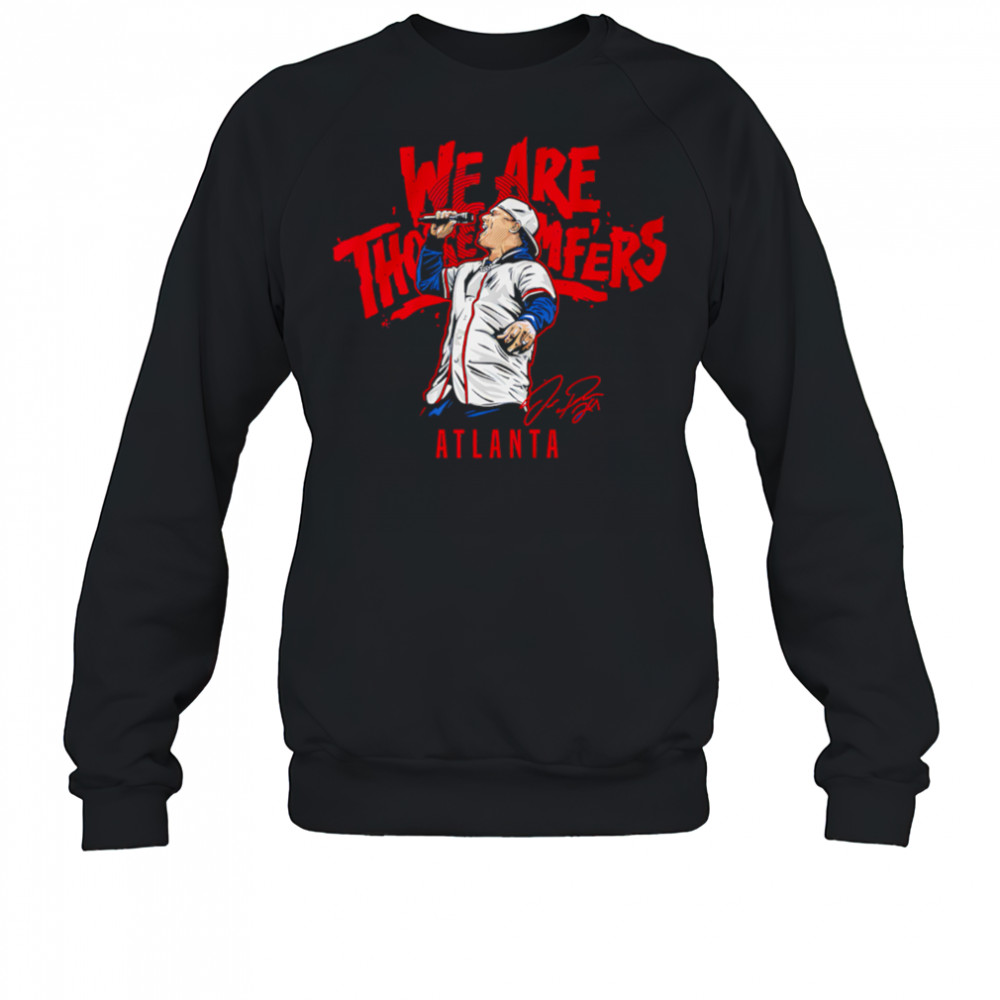 Joc Pederson We Are Those MFers Atlanta shirt Sweatshirt