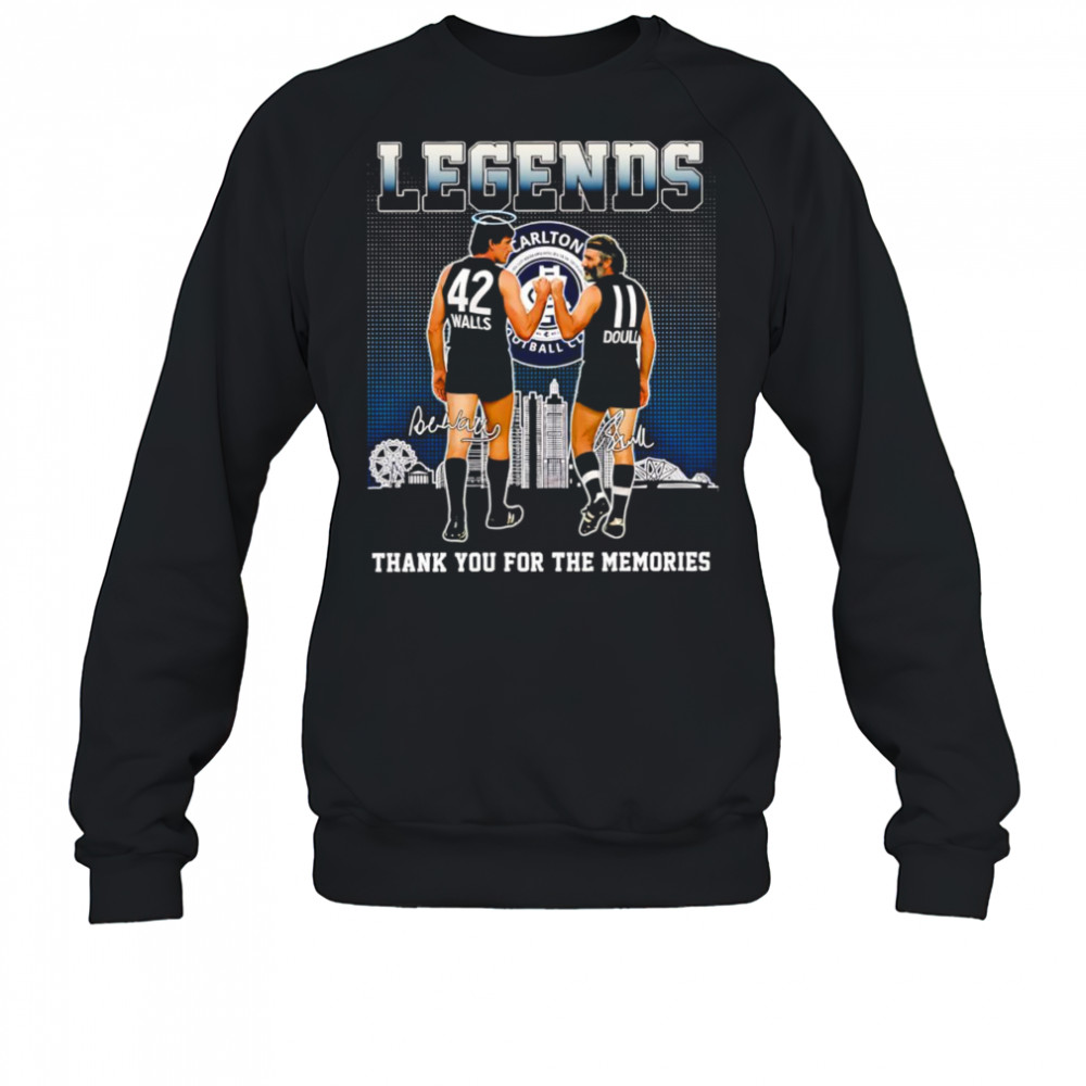 Legends Vale Robert Walls and Bruce Doull thank you for the memories shirt Sweatshirt