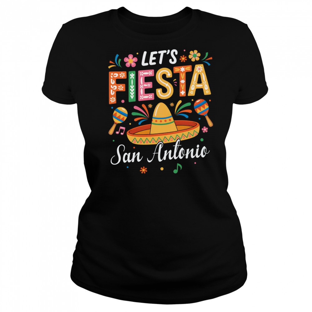 Let's Fiesta San Antonio Texas Mexican Party Cinco De Mayo shirt Women's T-shirt