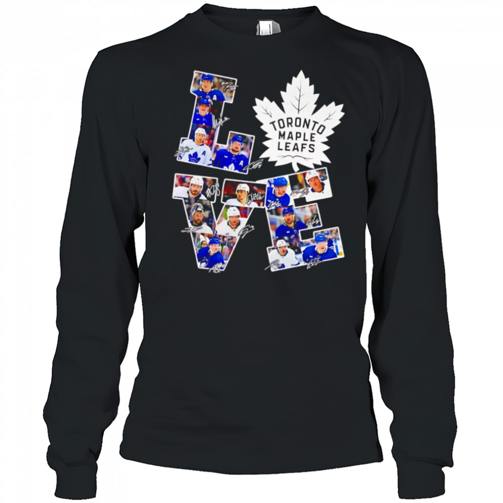 Love Toronto Maple Leafs signature shirt Long Sleeved