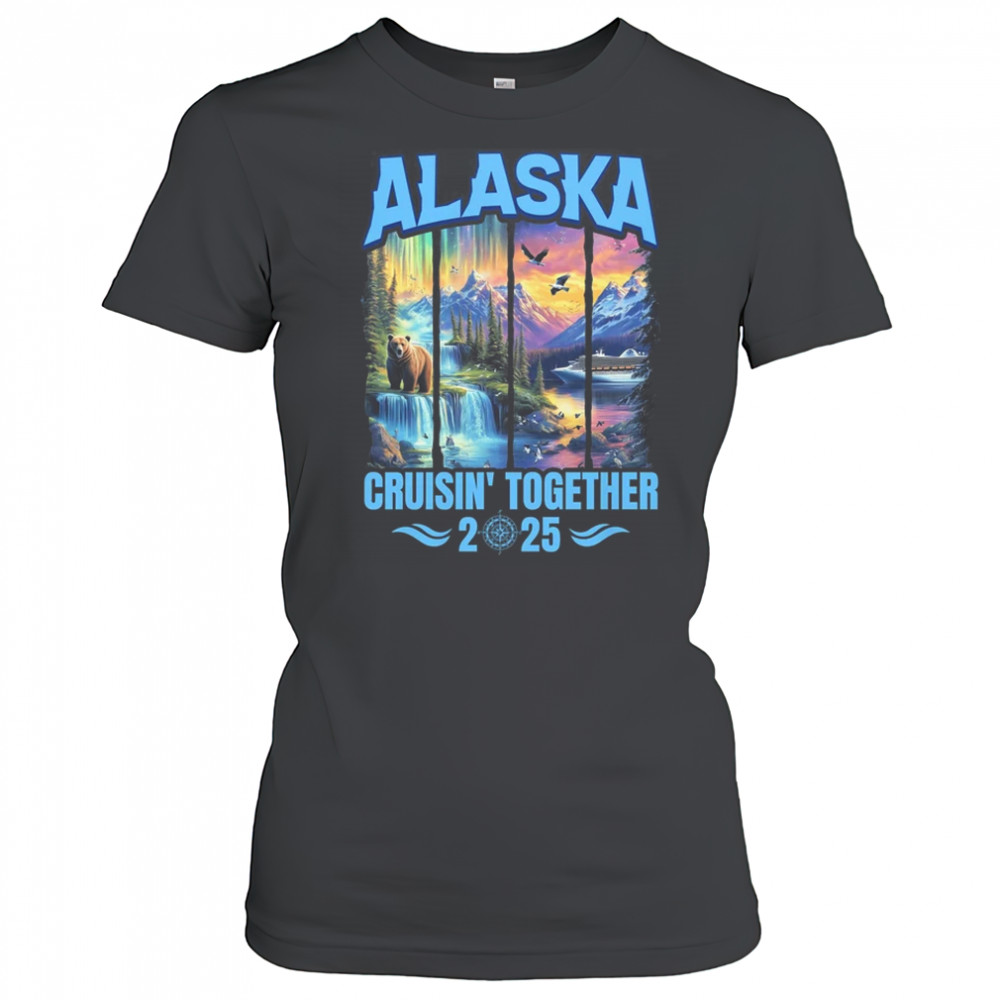 Matching Family And Friends Group Alaskan Alaska Cruise 2025 shirt Women's T-shirt