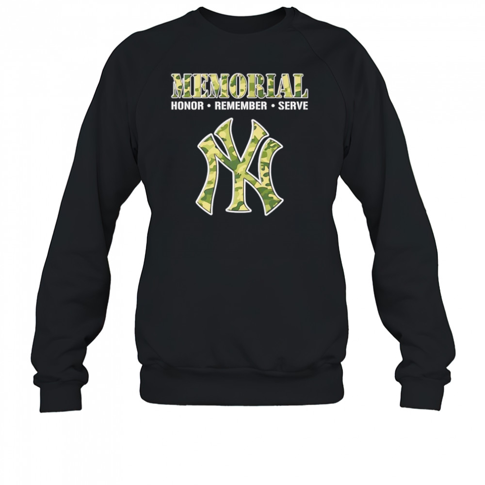 Memorial honor remember serve New York Yankees shirt Sweatshirt