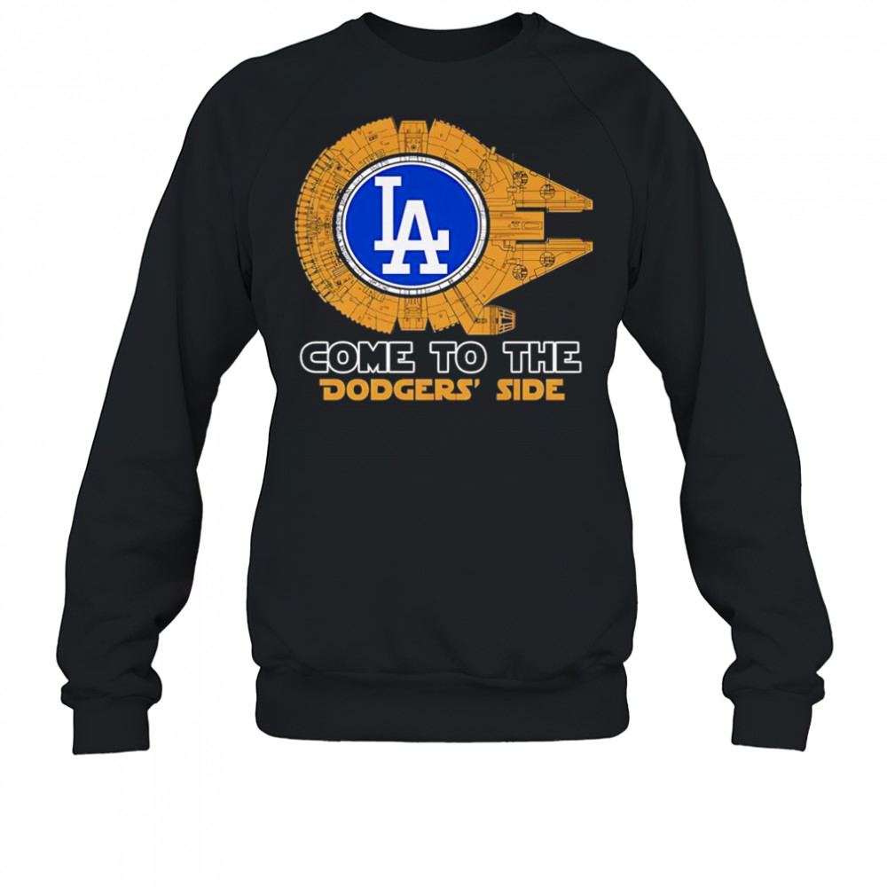 Millennium Falcon come to the Dodgers side shirt Sweatshirt