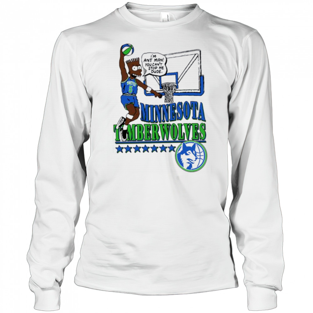 Minnesota Timberwolves I’m Ant Man! Graphic T Shirt Long Sleeved