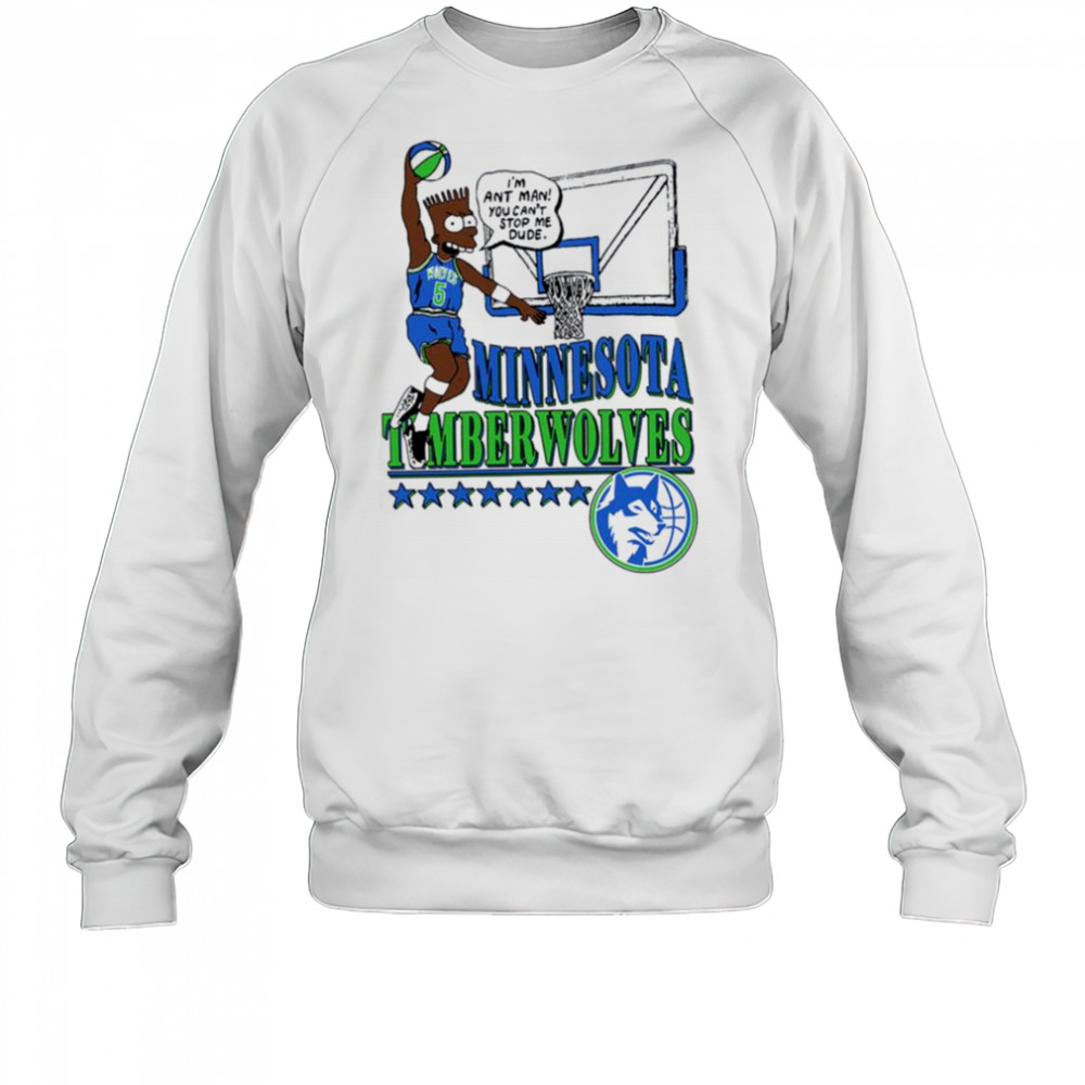 Minnesota Timberwolves I’m Ant Man! Graphic T Shirt Sweatshirt