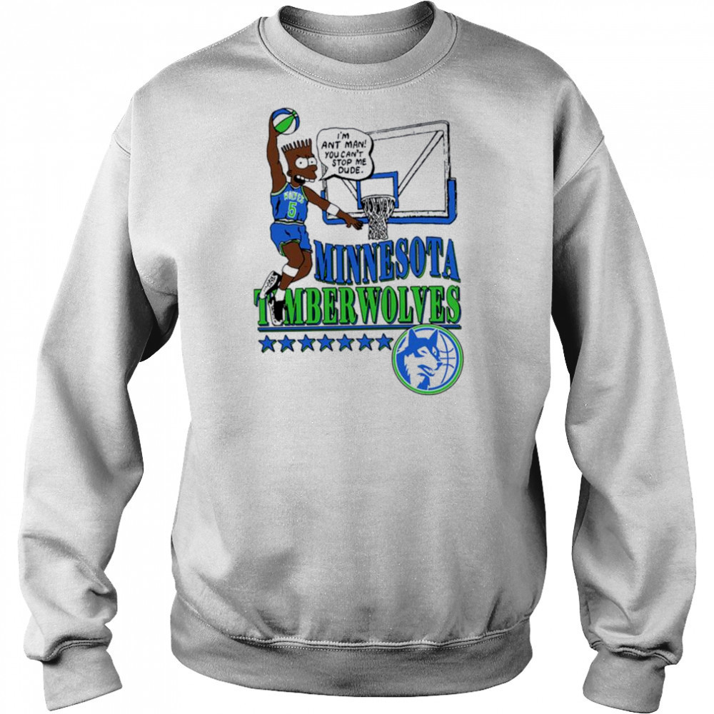 Minnesota Timberwolves I’m Ant Man! Graphic T Shirt Hoodie