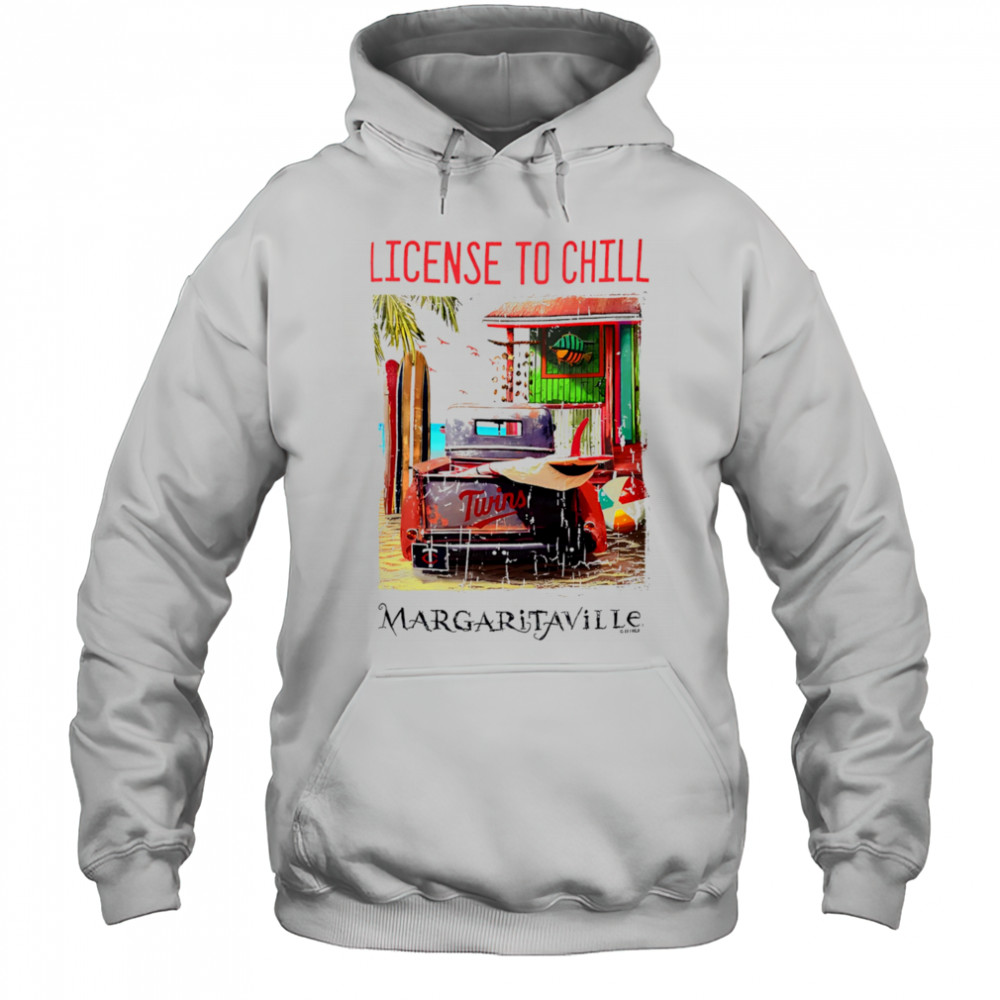 Minnesota Twins Margaritaville License to Chill shirt Hoodie