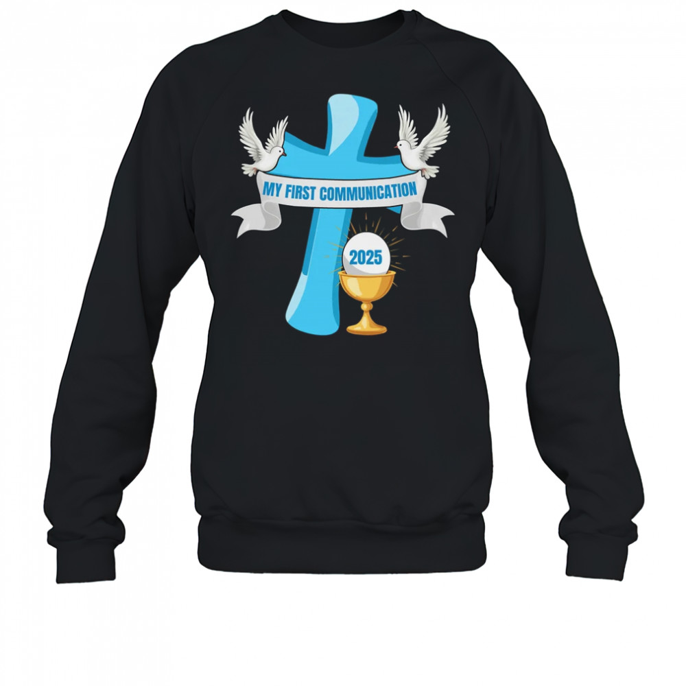 My First Communion 2025 Cross Chalice Eucharist Grandson Boy shirt Sweatshirt