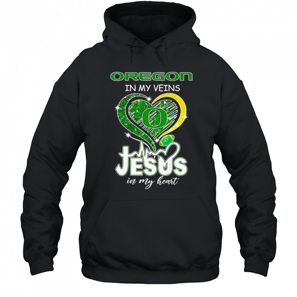 Oregon in my veins Jesus in my heart diamond shirt Hoodie