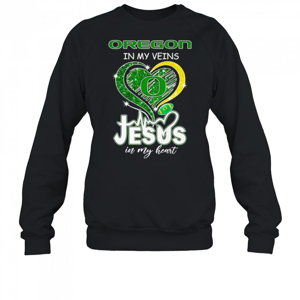 Oregon in my veins Jesus in my heart diamond shirt Sweatshirt