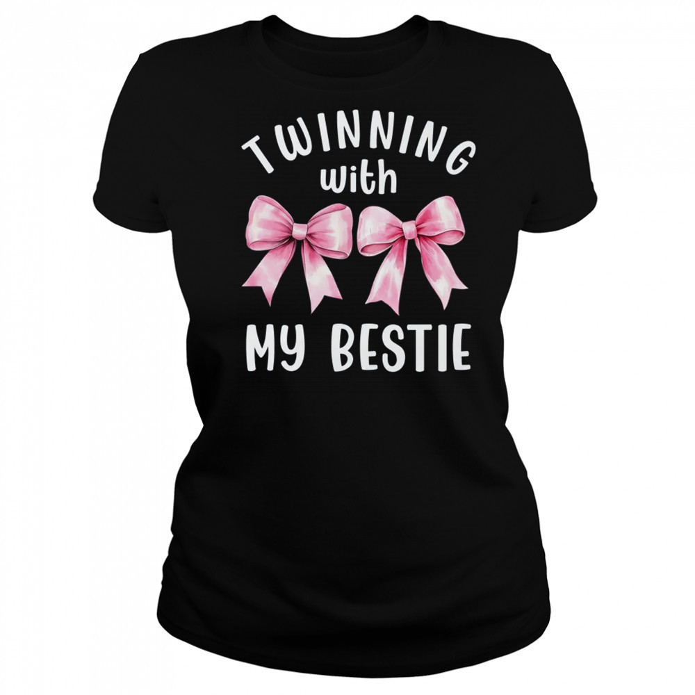 Pink Bow Twinning With My Bestie Twin Matching Twins Friends shirt Women's T-shirt