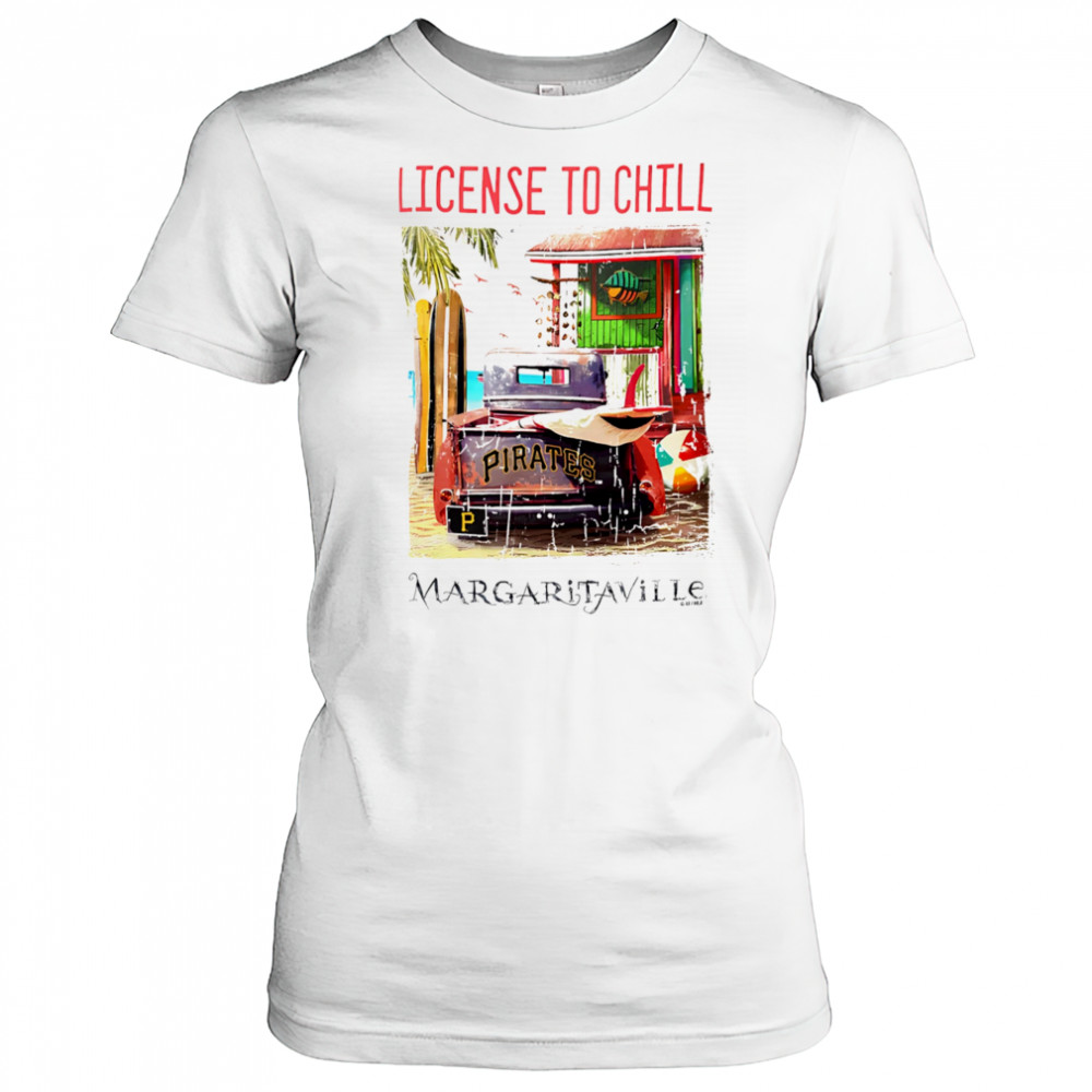 Pittsburgh Pirates Margaritaville License to Chill shirt Women's T-shirt