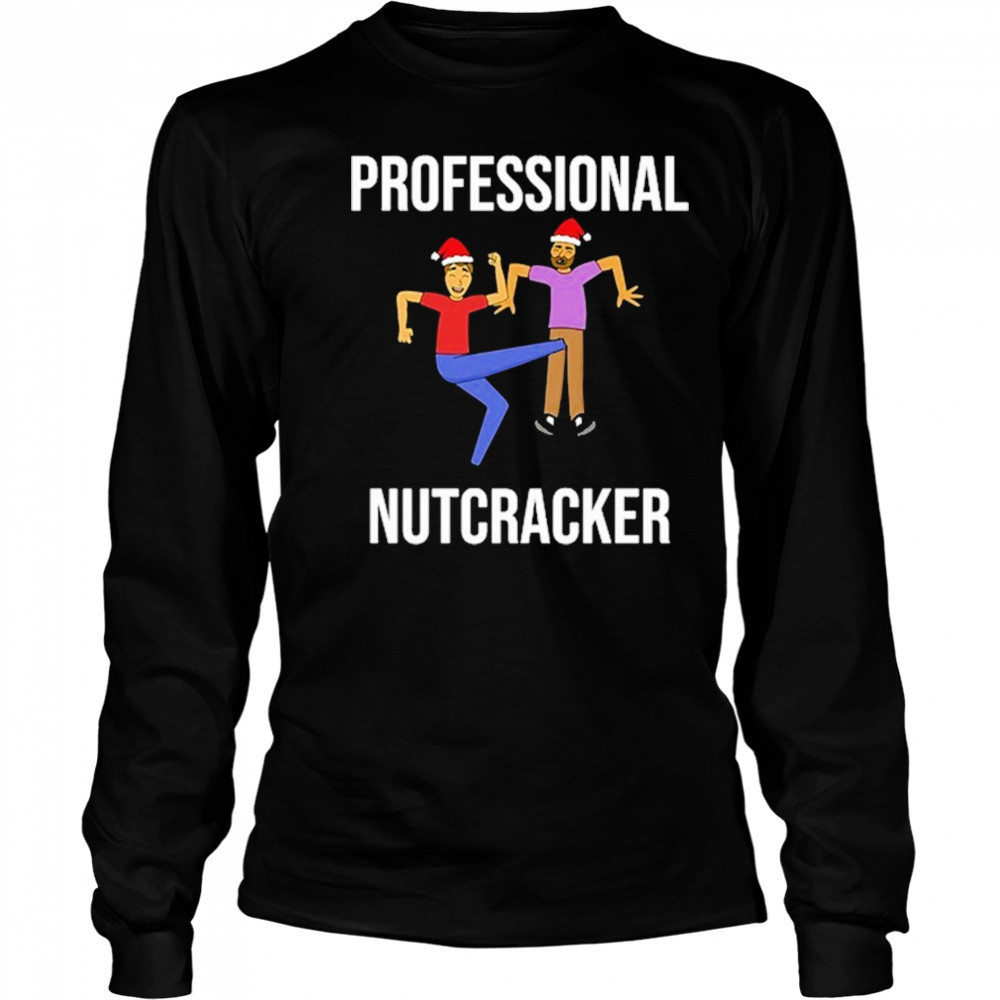 Professional Nutcracker Christmas T-Shirt Long Sleeved