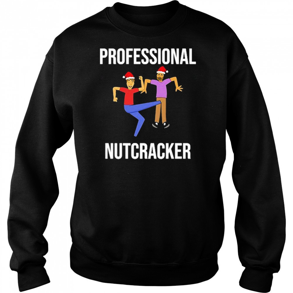 Professional Nutcracker Christmas T-Shirt Hoodie