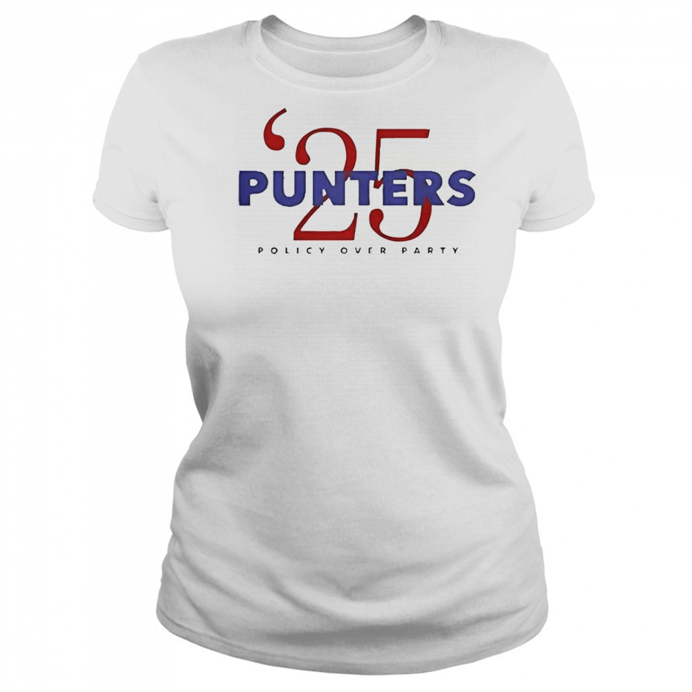 Punter’s Politics Punters ’25 Policy Over Party T-Shirt Women's T-shirt