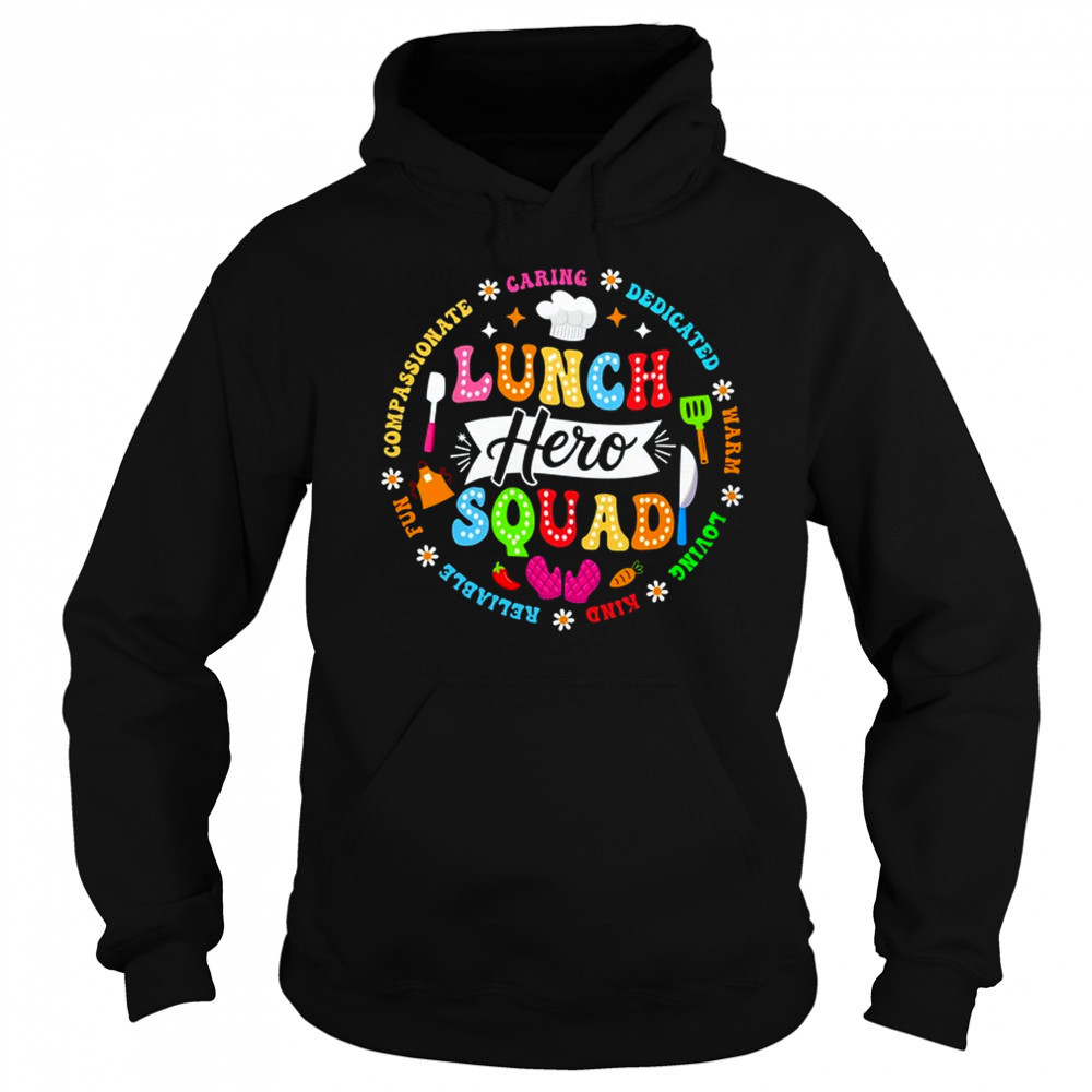 School Lunch Hero Squad Funny Cafeteria Workers Lunch Lady shirt Sweatshirt