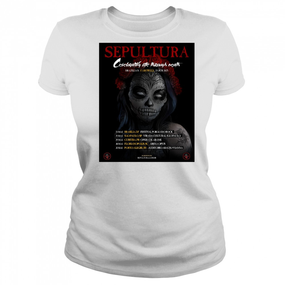 Sepultura Celebrating Life Through Death Brazilian Farewell Tour 2025 May 23 – 31 Poster t-shirt Women's T-shirt