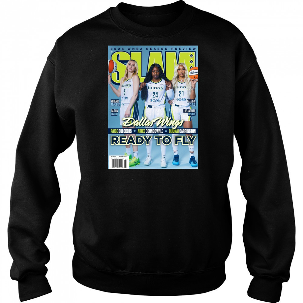 SLAM 256 Dallas Wings Paige Bueckers Arike Ogunbowale Dijonai Carrington Ready To Fly 2025 Poster t-shirt Hoodie