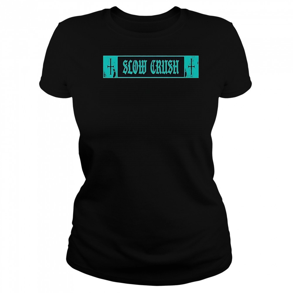 Slow Crush Thirst Cross T-Shirt Women's T-shirt