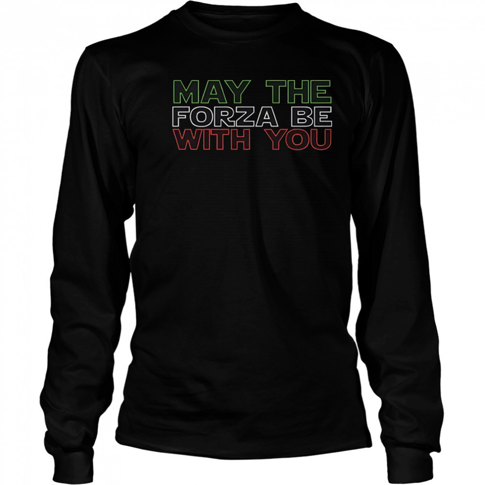 Star Wars May The Forza Be With You T-Shirt Long Sleeved