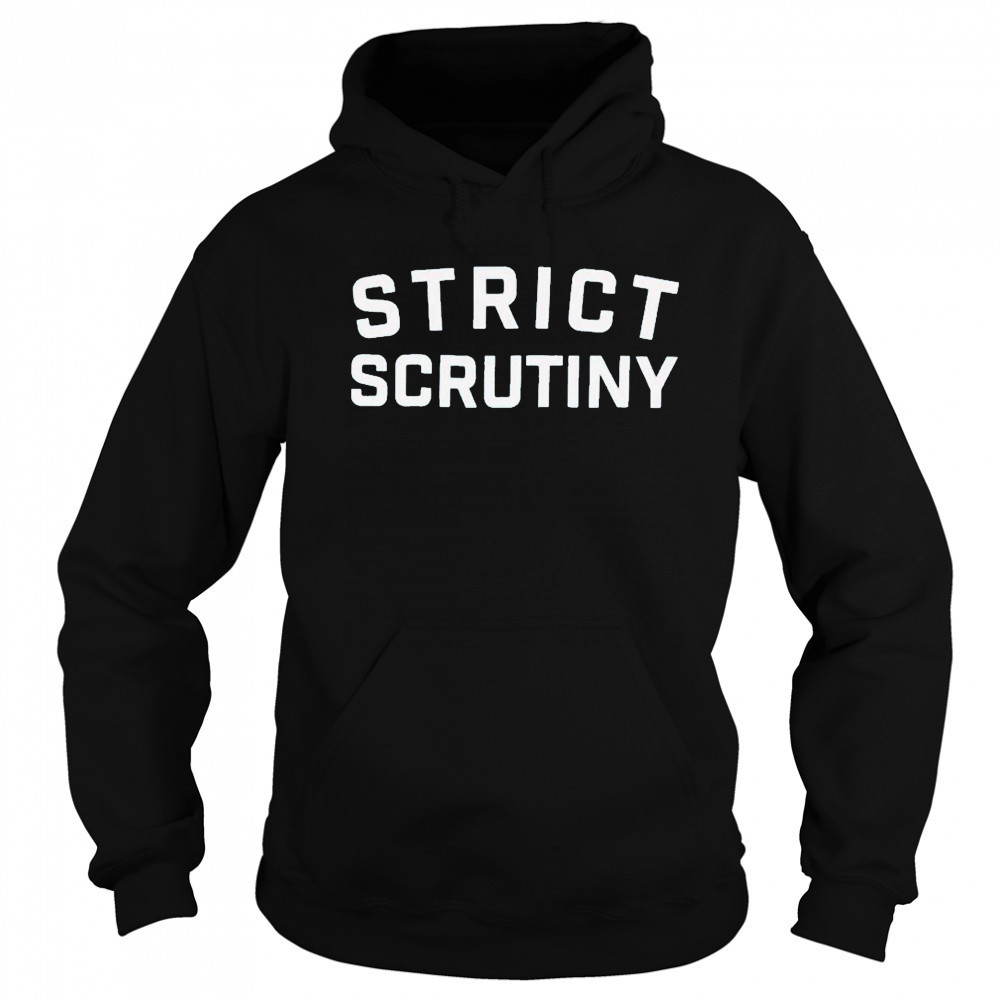 Strict Scrutiny Logo T-Shirt Sweatshirt