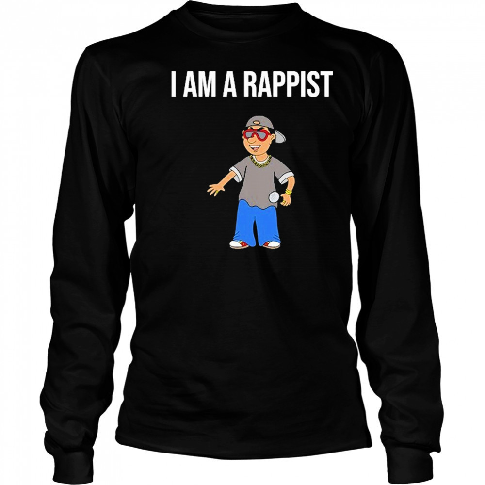 Summerhaysbros I Am a Rappist T-Shirt Long Sleeved