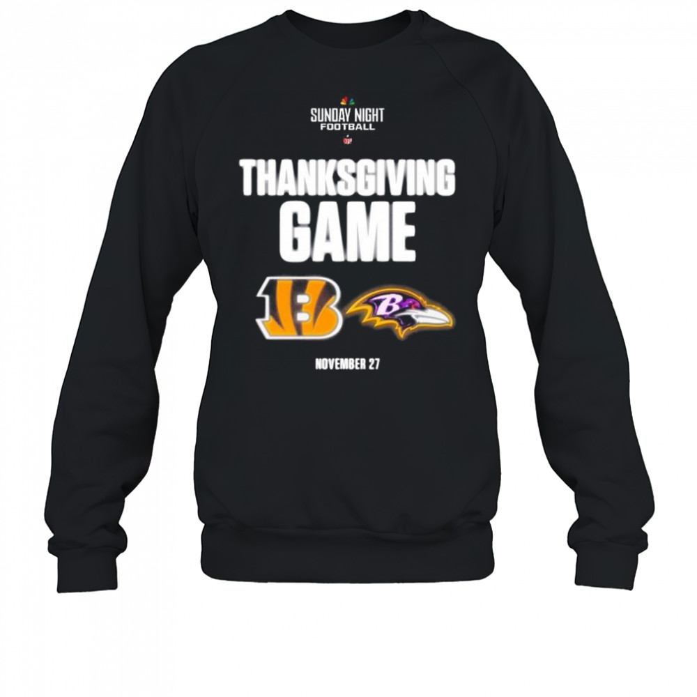 Sunday Night Football NFL Thanksgiving Game Cincinnati Bengals vs Baltimore Ravens Nov 27 2025 t-shirt Sweatshirt