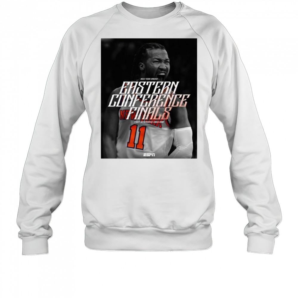 The New York Knicks are heading to their first Eastern Conference Finals since 2000 t-shirt Sweatshirt